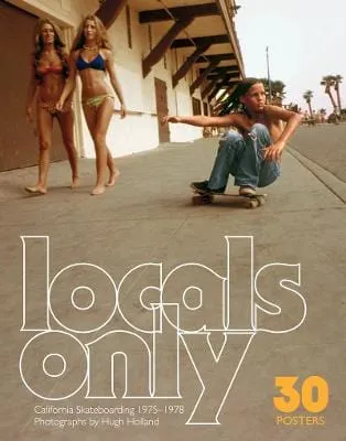 Hugh Holland: Locals Only: 30 Posters [2023]
